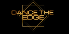Dance the Edge Competition